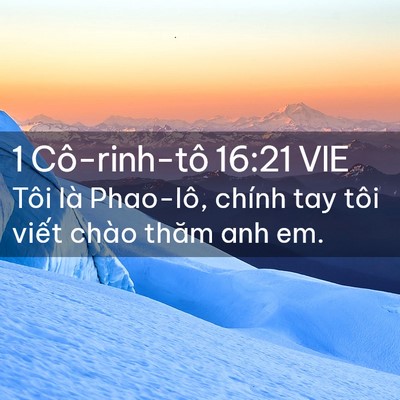 Picture 02 - 1 Cô-rinh-tô 16:21 VIE - Tôi là Phao-lô, chính tay tôi viết chào - Bible Verse Picture