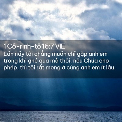 Picture 02 - 1 Cô-rinh-tô 16:7 VIE - Lần nầy tôi chẳng muốn chỉ gặp anh - Bible Verse Picture