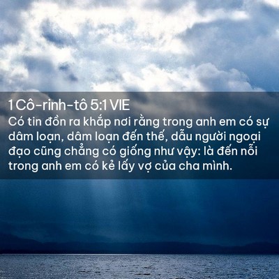 Picture 02 - 1 Cô-rinh-tô 5:1 VIE - Có tin đồn ra khắp nơi rằng trong anh em - Bible Verse Picture