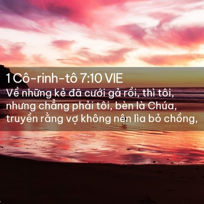 Picture 02 - 1 Cô-rinh-tô 7:10 VIE - Về những kẻ đã cưới gả rồi, thì - Bible Verse Picture