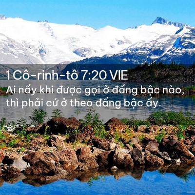 Picture 02 - 1 Cô-rinh-tô 7:20 VIE - Ai nấy khi được gọi ở đấng bậc - Bible Verse Picture