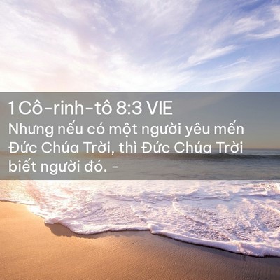 Picture 02 - 1 Cô-rinh-tô 8:3 VIE - Nhưng nếu có một người yêu mến Đức - Bible Verse Picture