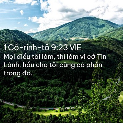 Picture 02 - 1 Cô-rinh-tô 9:23 VIE - Mọi điều tôi làm, thì làm vì cớ Tin - Bible Verse Picture