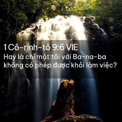 Picture 02 - 1 Cô-rinh-tô 9:6 VIE - Hay là chỉ một tôi với Ba-na-ba không - Bible Verse Picture