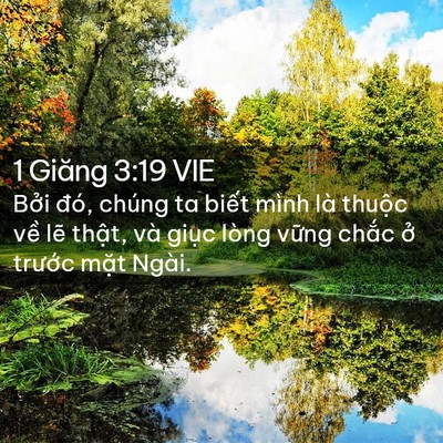 Picture 02 - 1 Giăng 3:19 VIE - Bởi đó, chúng ta biết mình là thuộc - Bible Verse Picture