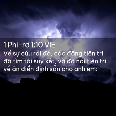 Picture 02 - 1 Phi-rơ 1:10 VIE - Về sự cứu rỗi đó, các đấng tiên - Bible Verse Picture