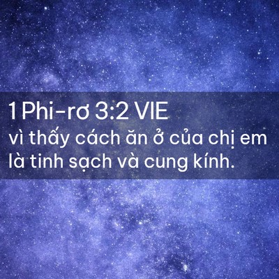 Picture 02 - 1 Phi-rơ 3:2 VIE - vì thấy cách ăn ở của chị em là tinh - Bible Verse Picture