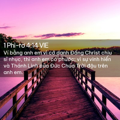 Picture 02 - 1 Phi-rơ 4:14 VIE - Ví bằng anh em vì cớ danh Đấng Christ - Bible Verse Picture