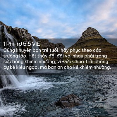 Picture 02 - 1 Phi-rơ 5:5 VIE - Cũng khuyên bọn trẻ tuổi, hãy phục - Bible Verse Picture
