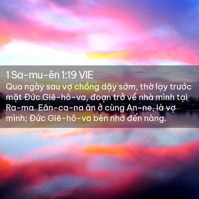 Picture 02 - 1 Sa-mu-ên 1:19 VIE - Qua ngày sau vợ chồng dậy sớm, thờ - Bible Verse Picture