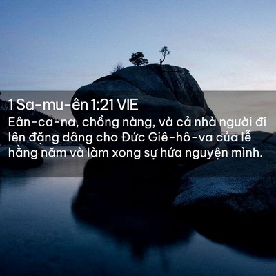 Picture 02 - 1 Sa-mu-ên 1:21 VIE - Eân-ca-na, chồng nàng, và cả nhà người - Bible Verse Picture