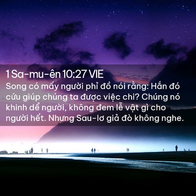 Picture 02 - 1 Sa-mu-ên 10:27 VIE - Song có mấy người phỉ đồ nói rằng: - Bible Verse Picture