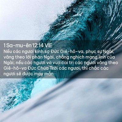 Picture 02 - 1 Sa-mu-ên 12:14 VIE - Nếu các ngươi kính sợ Đức Giê-hô-va, - Bible Verse Picture