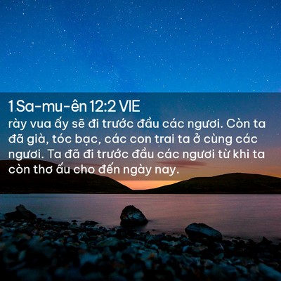 Picture 02 - 1 Sa-mu-ên 12:2 VIE - rày vua ấy sẽ đi trước đầu các - Bible Verse Picture