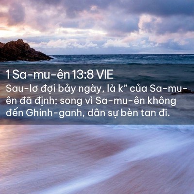 Picture 02 - 1 Sa-mu-ên 13:8 VIE - Sau-lơ đợi bảy ngày, là k” của - Bible Verse Picture