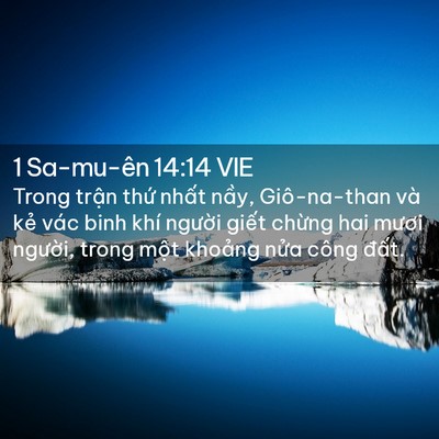 Picture 02 - 1 Sa-mu-ên 14:14 VIE - Trong trận thứ nhất nầy, Giô-na-than và - Bible Verse Picture