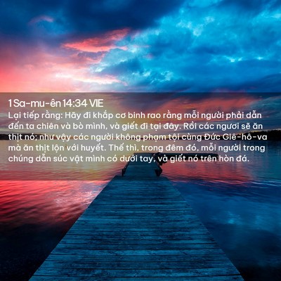 Picture 02 - 1 Sa-mu-ên 14:34 VIE - Lại tiếp rằng: Hãy đi khắp cơ binh rao - Bible Verse Picture