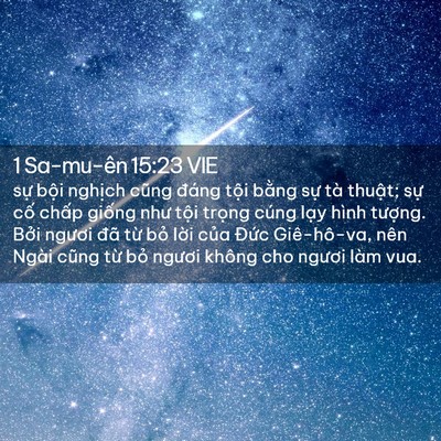Picture 02 - 1 Sa-mu-ên 15:23 VIE - sự bội nghịch cũng đáng tội bằng - Bible Verse Picture