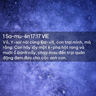 Picture 02 - 1 Sa-mu-ên 17:17 VIE - Vả, Y-sai nói cùng Đa-vít, con trai mình, - Bible Verse Picture