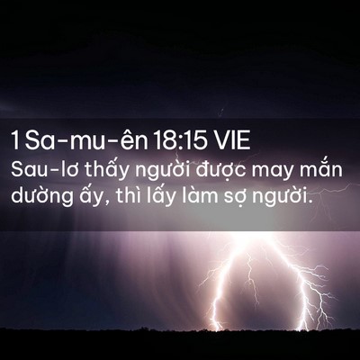 Picture 02 - 1 Sa-mu-ên 18:15 VIE - Sau-lơ thấy người được may mắn - Bible Verse Picture