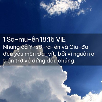 Picture 02 - 1 Sa-mu-ên 18:16 VIE - Nhưng cả Y-sơ-ra-ên và Giu-đa đều yêu - Bible Verse Picture