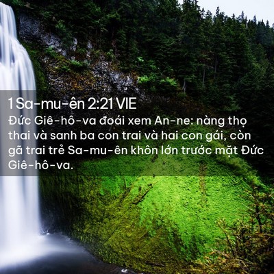 Picture 02 - 1 Sa-mu-ên 2:21 VIE - Đức Giê-hô-va đoái xem An-ne: nàng thọ - Bible Verse Picture