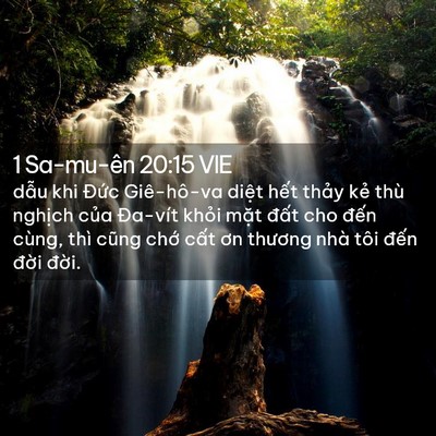 Picture 02 - 1 Sa-mu-ên 20:15 VIE - dẫu khi Đức Giê-hô-va diệt hết thảy - Bible Verse Picture