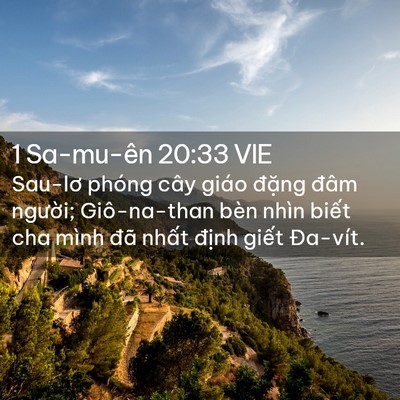Picture 02 - 1 Sa-mu-ên 20:33 VIE - Sau-lơ phóng cây giáo đặng đâm người; - Bible Verse Picture