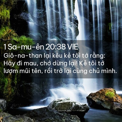 Picture 02 - 1 Sa-mu-ên 20:38 VIE - Giô-na-than lại kêu kẻ tôi tớ rằng: - Bible Verse Picture