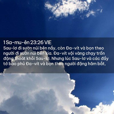Picture 02 - 1 Sa-mu-ên 23:26 VIE - Sau-lơ đi sườn núi bên nầy, còn - Bible Verse Picture