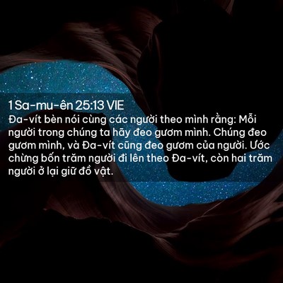 Picture 02 - 1 Sa-mu-ên 25:13 VIE - Đa-vít bèn nói cùng các người theo mình - Bible Verse Picture