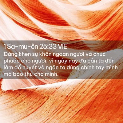 Picture 02 - 1 Sa-mu-ên 25:33 VIE - Đáng khen sự khôn ngoan ngươi và chúc - Bible Verse Picture