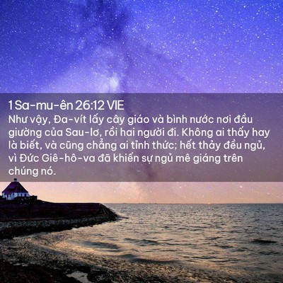 Picture 02 - 1 Sa-mu-ên 26:12 VIE - Như vậy, Đa-vít lấy cây giáo và bình - Bible Verse Picture