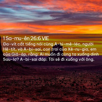 Picture 02 - 1 Sa-mu-ên 26:6 VIE - Đa-vít cất tiếng nói cùng A-hi-mê-léc, - Bible Verse Picture