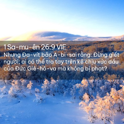 Picture 02 - 1 Sa-mu-ên 26:9 VIE - Nhưng Đa-vít bảo A-bi-sai rằng: Đừng - Bible Verse Picture