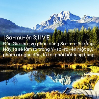 Picture 02 - 1 Sa-mu-ên 3:11 VIE - Đức Giê-hô-va phán cùng Sa-mu-ên rằng: - Bible Verse Picture