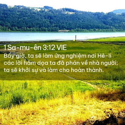 Picture 02 - 1 Sa-mu-ên 3:12 VIE - Bấy giờ, ta sẽ làm ứng nghiệm nơi - Bible Verse Picture