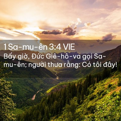 Picture 02 - 1 Sa-mu-ên 3:4 VIE - Bấy giờ, Đức Giê-hô-va gọi Sa-mu-ên; - Bible Verse Picture