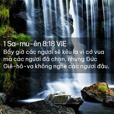 Picture 02 - 1 Sa-mu-ên 8:18 VIE - Bấy giờ các ngươi sẽ kêu la vì cớ - Bible Verse Picture