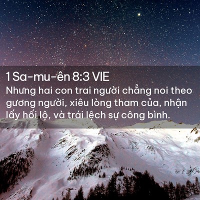 Picture 02 - 1 Sa-mu-ên 8:3 VIE - Nhưng hai con trai người chẳng noi theo - Bible Verse Picture