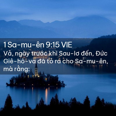 Picture 02 - 1 Sa-mu-ên 9:15 VIE - Vả, ngày trước khi Sau-lơ đến, Đức - Bible Verse Picture