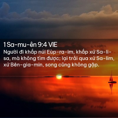 Picture 02 - 1 Sa-mu-ên 9:4 VIE - Người đi khắp núi Eùp-ra-im, khắp xứ - Bible Verse Picture