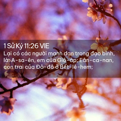 Picture 02 - 1 Sử Ký 11:26 VIE - Lại có các người mạnh dạn trong đạo - Bible Verse Picture
