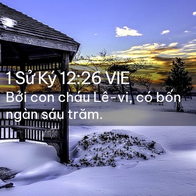 Picture 02 - 1 Sử Ký 12:26 VIE - Bởi con cháu Lê-vi, có bốn ngàn sáu - Bible Verse Picture