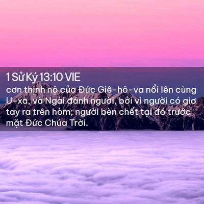 Picture 02 - 1 Sử Ký 13:10 VIE - cơn thịnh nộ của Đức Giê-hô-va nổi - Bible Verse Picture