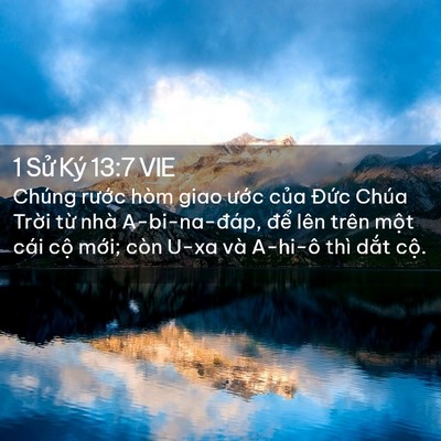 Picture 02 - 1 Sử Ký 13:7 VIE - Chúng rước hòm giao ước của Đức - Bible Verse Picture