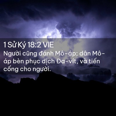 Picture 02 - 1 Sử Ký 18:2 VIE - Người cũng đánh Mô-áp; dân Mô-áp bèn - Bible Verse Picture