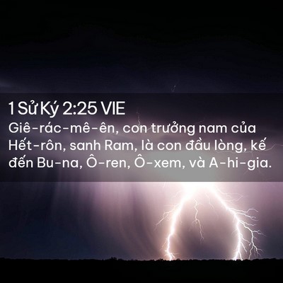 Picture 02 - 1 Sử Ký 2:25 VIE - Giê-rác-mê-ên, con trưởng nam của - Bible Verse Picture