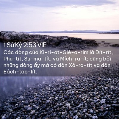Picture 02 - 1 Sử Ký 2:53 VIE - Các dòng của Ki-ri-át-Giê-a-rim là - Bible Verse Picture