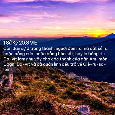 Picture 02 - 1 Sử Ký 20:3 VIE - Còn dân sự ở trong thành, người đem ra - Bible Verse Picture